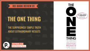 REI Book Review – Beyond the Hustle: “The ONE Thing”