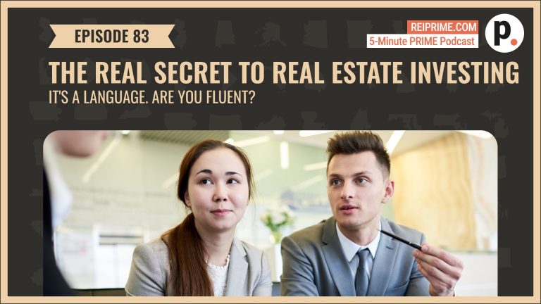 The Real Secret to Real Estate Investing: It's a Language. Are You Fluent? 3 Language