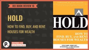 HOLD: How to Find, Buy, and Rent Houses for Wealth