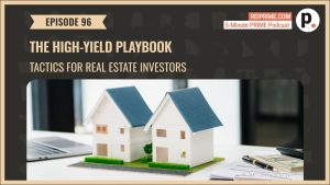 The High-Yield Playbook: Tactics for Real Estate Investors