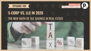 S-Corp vs. LLC in 2026: The New Math of Tax Savings in Real Estate